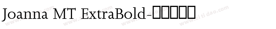Joanna MT ExtraBold字体转换